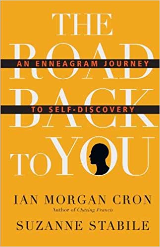 THE ROAD BACK TO YOU By Ian Morgan Cron and Suzanne Stabile